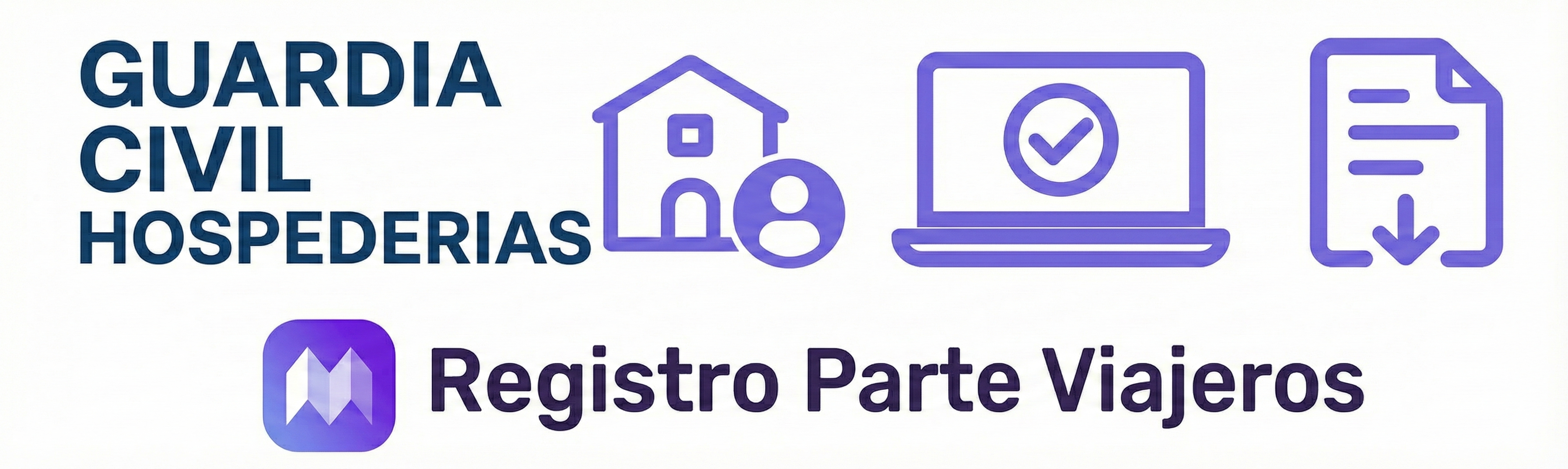 Guardia Civil Hospederías: El antiguo registro de viajeros en alojamientos turísticos Guardia Civil Hospederías - Registro Parte Viajeros. Icono de casa, perfil, ordenador y documento.